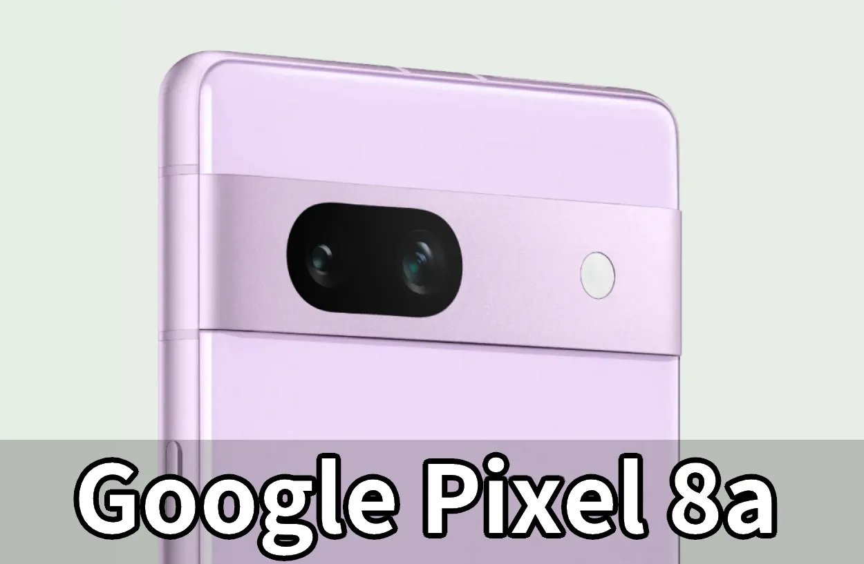 pixel8a 発売日